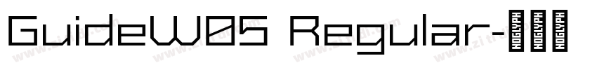 GuideW05 Regular字体转换